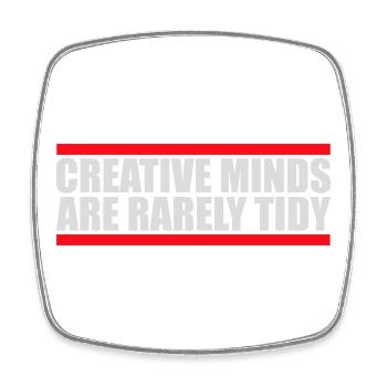 Creative Minds Are Rarely Tidy Lustig Kreativ Logo - Viereckiger Kühlschrankmagnet - Weiß - Vorne