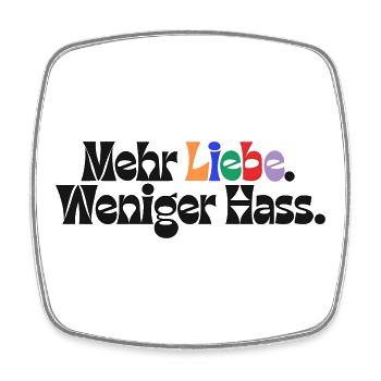 Mehr Liebe Weniger Hass outfit csd  Demokratie Fan - Viereckiger Kühlschrankmagnet - Weiß - Vorne