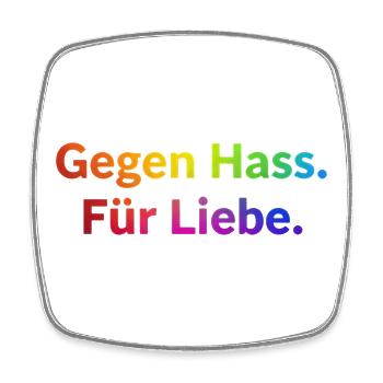 Gegen Hass Für Liebe Spruch Regenbogen Pride CSD - Viereckiger Kühlschrankmagnet - Weiß - Vorne