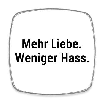 Liebe statt Hass für Menschenrechts Fans Frieden - Viereckiger Kühlschrankmagnet - Weiß - Vorne