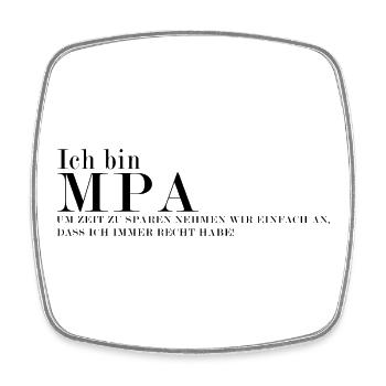 MPA Ich Habe Immer Recht Design - Viereckiger Kühlschrankmagnet - Weiß - Vorne