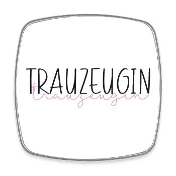 Trauzeugin Hochzeit Team Bride Freundin Geschenk - Viereckiger Kühlschrankmagnet - Weiß - Vorne