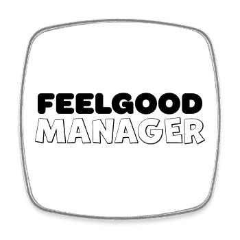 Feelgood Manager Design Tshirt black - Square fridge magnet - white - Front