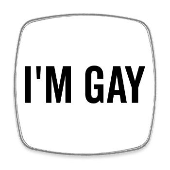 I’m Gay - Square fridge magnet - white - Front