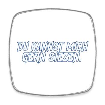 Du kannst mich gern siezen - Viereckiger Kühlschrankmagnet - Weiß - Vorne