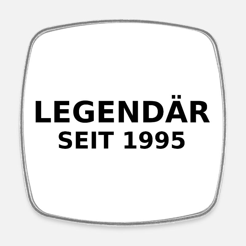 Legendary since 1995 - Square fridge magnet - white