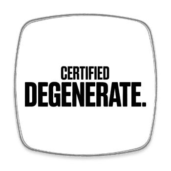Certified Degenerate – Lustige Gen-Alpha-Memes - Viereckiger Kühlschrankmagnet - Weiß - Vorne