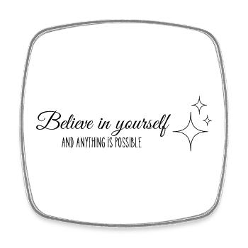 Believe in yourself - Square fridge magnet - white - Front