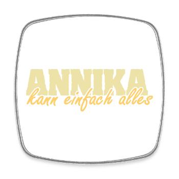 Spruch Annika - Viereckiger Kühlschrankmagnet - Weiß - Vorne