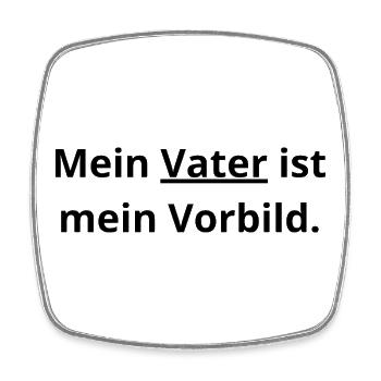 ​Papa Vorbild: Mein Held im Leben - Viereckiger Kühlschrankmagnet - Weiß - Vorne