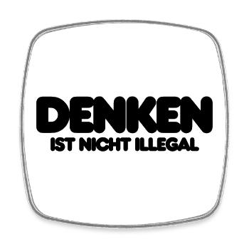DENKEN IST NICHT ILLEGAL - SCHWARZER IT SPRUCH - Viereckiger Kühlschrankmagnet - Weiß - Vorne
