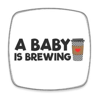 An expectant mother whose baby is brewing coffee - Square fridge magnet - white - Front