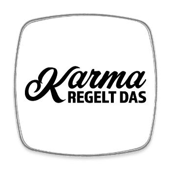 Karma regelt das Spruch T-Shirt - Viereckiger Kühlschrankmagnet - Weiß - Vorne