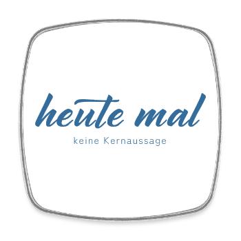 Heute mal keine Kernaussage - Viereckiger Kühlschrankmagnet - Weiß - Vorne