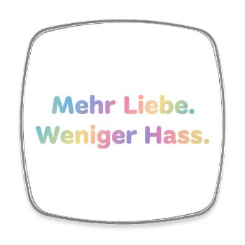 Mehr Liebe Shirt Sticker für Frauen und Männer - Viereckiger Kühlschrankmagnet - Weiß - Vorne