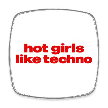 Hot Girls Like Techno – Rave & Festival Design für - Viereckiger Kühlschrankmagnet - Weiß - Vorne