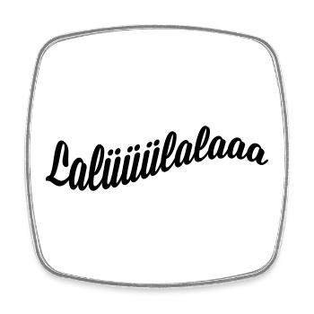 Lalülala - Viereckiger Kühlschrankmagnet - Weiß - Vorne