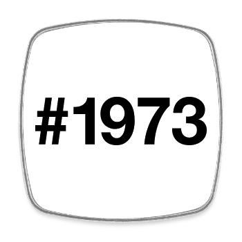 1973 Born 53 Years Old 53rd Birthday - Square fridge magnet - white - Front
