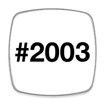 2003 Né à 23 ans 23 ans - Magnet carré - blanc - Devant