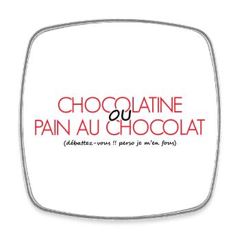 Chocolatine oder Schokoladenbrot perso ist mir egal - Viereckiger Kühlschrankmagnet - Weiß - Vorne