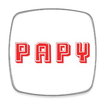 PAPY. FÊTE DES PÈRES. BONNE FÊTE PAPY. JE T'AIME. - Magnet carré - blanc - Devant