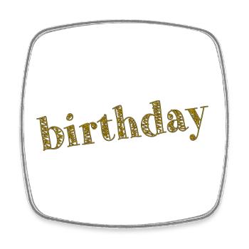 ANNIVERSARY. HAPPY BIRTHDAY. HAPPY BIRTHDAY. - Square fridge magnet - white - Front