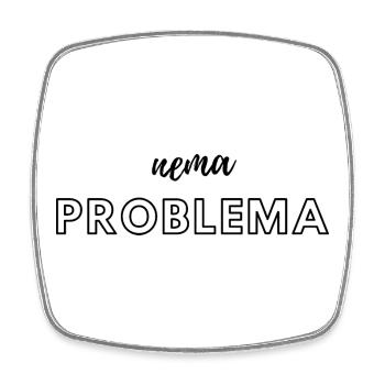 nema problema, Kroatien, Sprichwort Kroatien - Viereckiger Kühlschrankmagnet - Weiß - Vorne