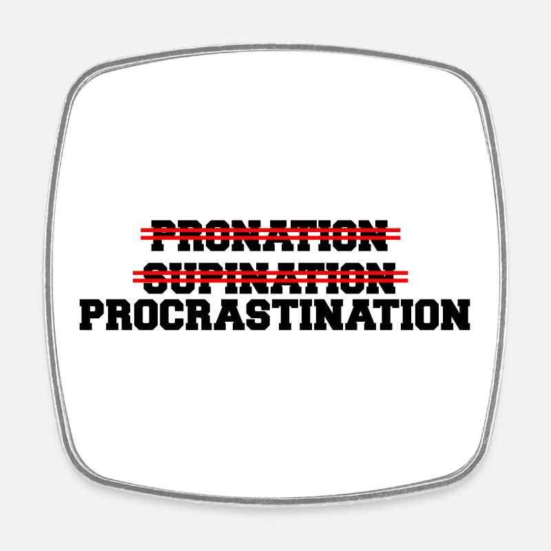 Procrastination - Magnet carré - blanc