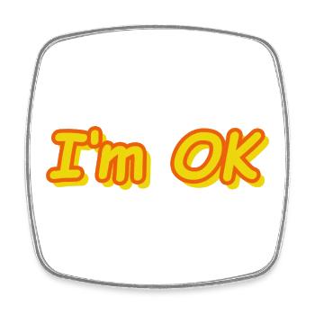 I'm OK - Square fridge magnet - white - Front