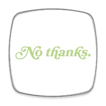 No thanks – Minimalistisches Statement - Viereckiger Kühlschrankmagnet - Weiß - Vorne