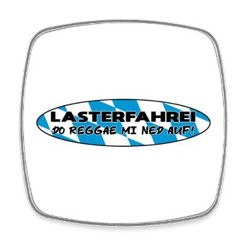 LASTERFAHREI - Do Reggae Mi Ned Auf! BAYERN Oval - Viereckiger Kühlschrankmagnet - Weiß - Vorne