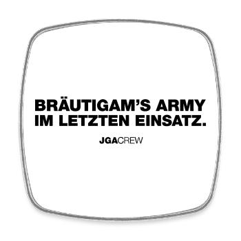 Bräutigams Army letzter Einsatz (JGA) - Viereckiger Kühlschrankmagnet - Weiß - Vorne