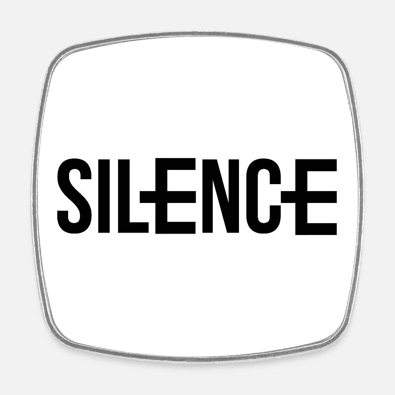 Silence aber nicht Still - Viereckiger Kühlschrankmagnet - Weiß