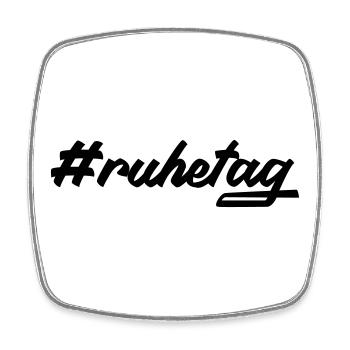 #ruhetag - Square fridge magnet - white - Front