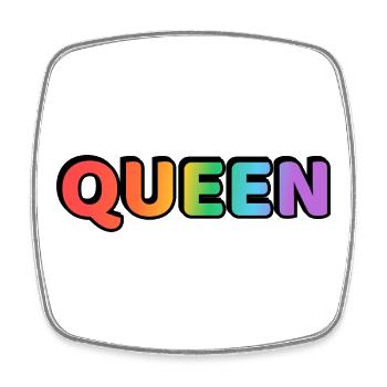 QUEEN RAINBOW  - Square fridge magnet - white - Front