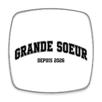 Grande Sœur Depuis 2026 Annonce Grossesse - Magnet carré - blanc - Devant