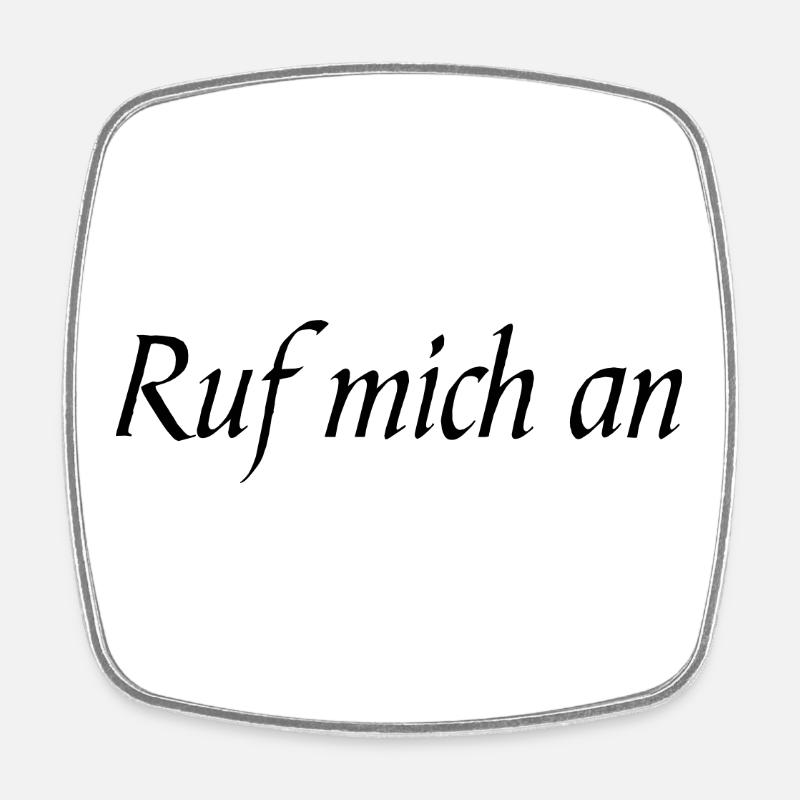 Ruf mich an - Viereckiger Kühlschrankmagnet - Weiß