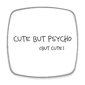 Mignon mais psychopathe mais mignon, déclaration minimale - Magnet carré - blanc - Devant