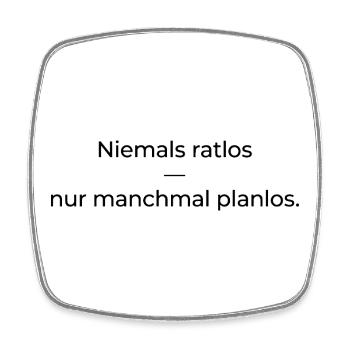 Niemals ratlos, nur planlos manchmal - Viereckiger Kühlschrankmagnet - Weiß - Vorne