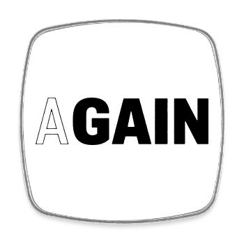 Hidden Gain — AGAIN Typography Motivational - Square fridge magnet - white - Front
