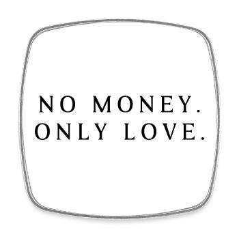 No Money Love - Square fridge magnet - white - Front