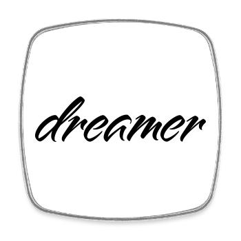Dreamer Minimalist Saying T-Shirt - Square fridge magnet - white - Front