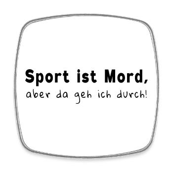Sport ist Mord, aber da geh ich durch. - Viereckiger Kühlschrankmagnet - Weiß - Vorne