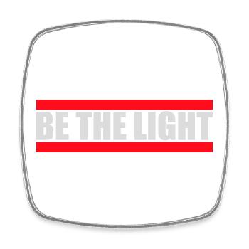 Be The Light Motivierend Positivität Spruch Logo - Viereckiger Kühlschrankmagnet - Weiß - Vorne