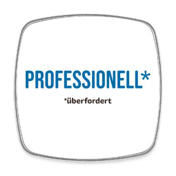 Professionell überfordert – lustiger Spruch - Viereckiger Kühlschrankmagnet - Weiß - Vorne