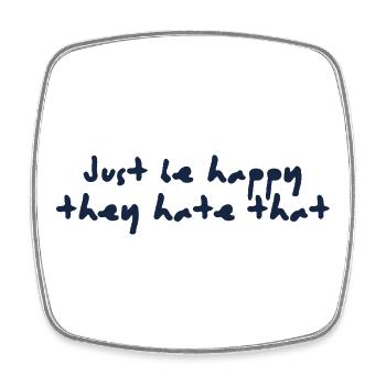 Just be happy - Viereckiger Kühlschrankmagnet - Weiß - Vorne