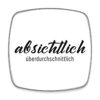 Absichtlich überdurchschnittlich – Humor Statement - Viereckiger Kühlschrankmagnet - Weiß - Vorne
