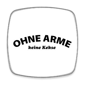 Ohne Arme keine Kekse - Viereckiger Kühlschrankmagnet - Weiß - Vorne
