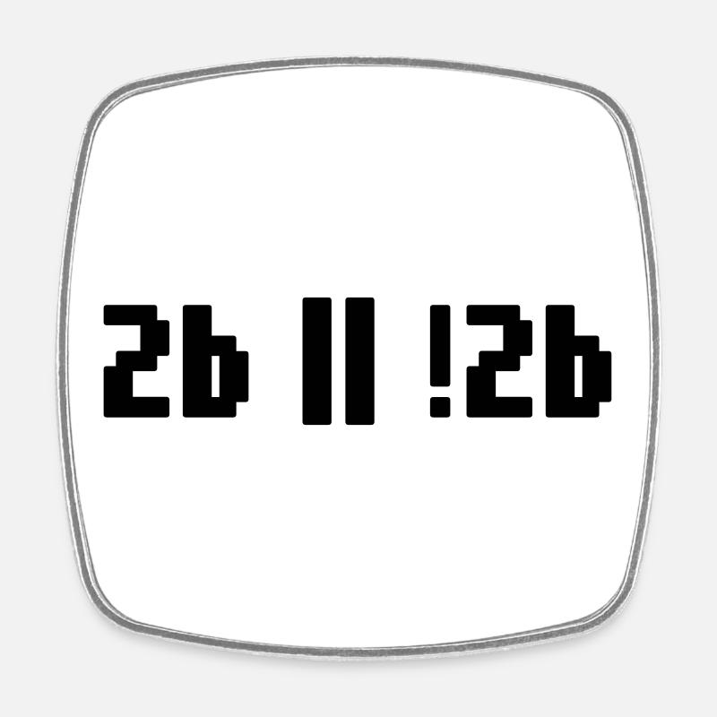 2b or not 2b – Shakespeare Hamlet Programmierer - Viereckiger Kühlschrankmagnet - Weiß