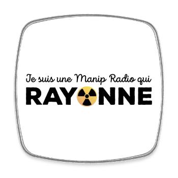 Je suis une manip radio qui rayonne Radiologie - Magnet carré - blanc - Devant